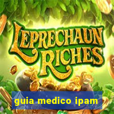 guia medico ipam